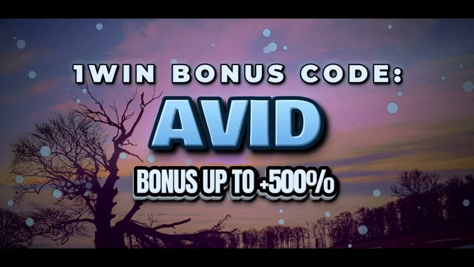 How to Use the 1win Bonus and Promo Code AVID Before Your First Bet